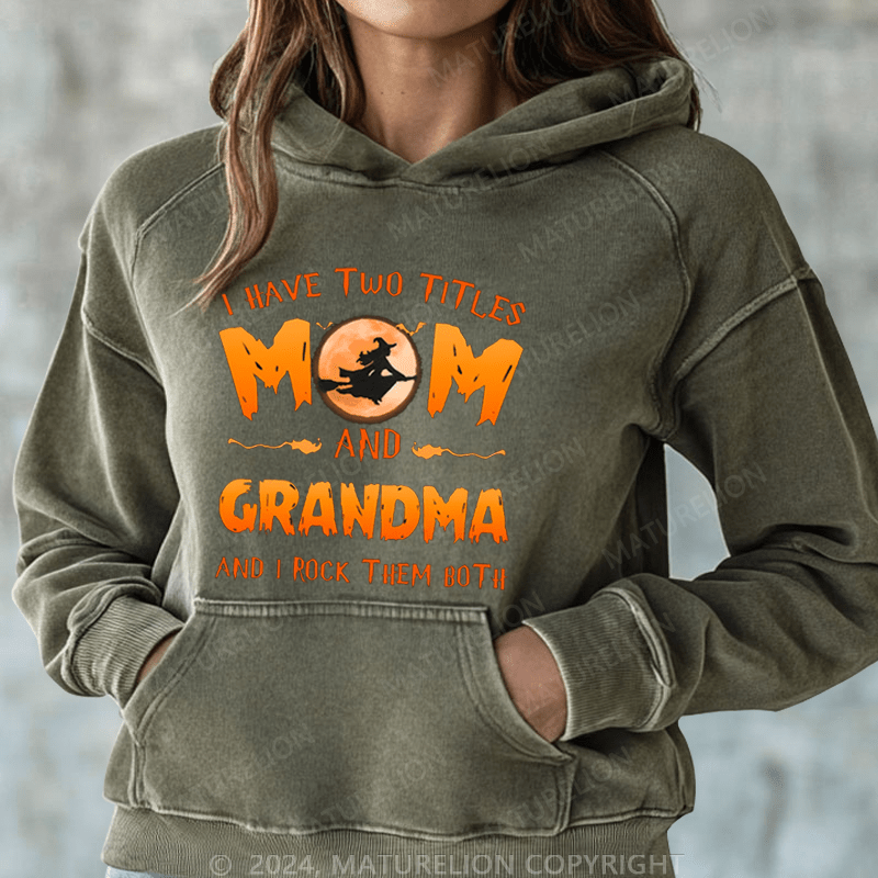 Maturelion Halloween Funny I Have Two Tittle Mom And Grandma Halloween Simple DTG Printing Halloween Hoodie