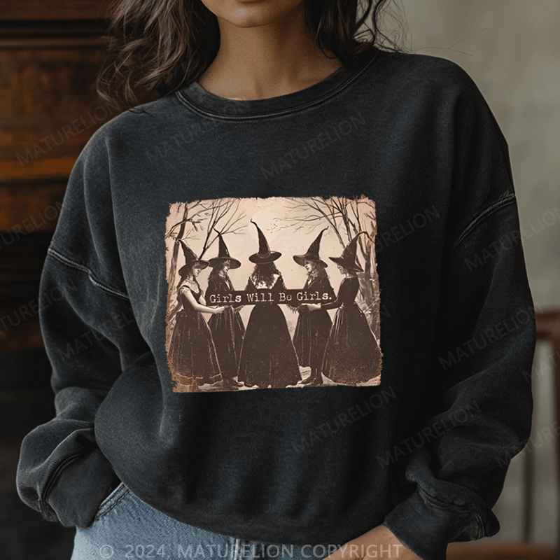 Maturelion Halloween Girls Will Be Girls Witch Funny Washed Halloween Sweatshirt