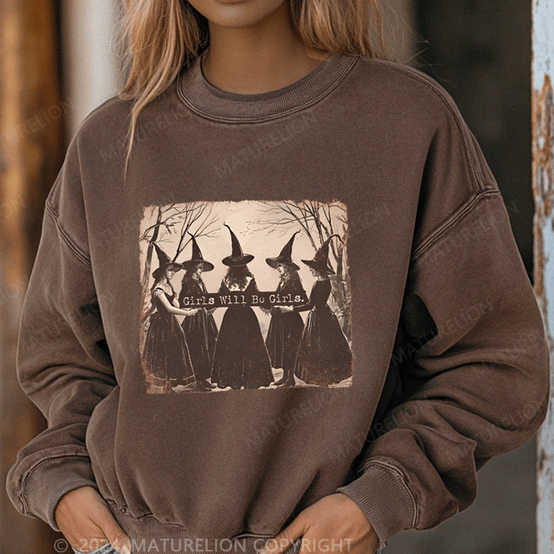 Maturelion Halloween Girls Will Be Girls Witch Funny Washed Halloween Sweatshirt