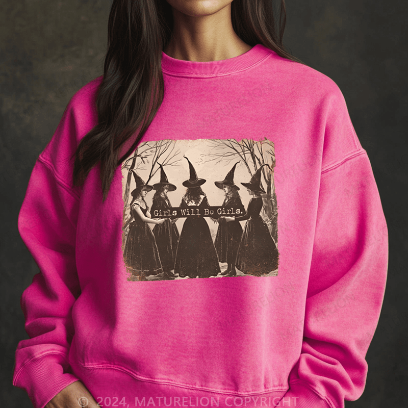 Maturelion Halloween Girls Will Be Girls Witch Funny Washed Halloween Sweatshirt