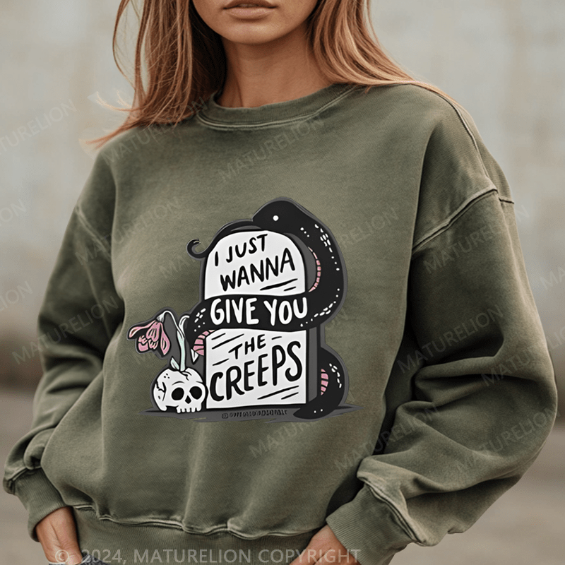 Maturelion Halloween I Just Wanna Give You The Creeps Washed Halloween Sweatshirt