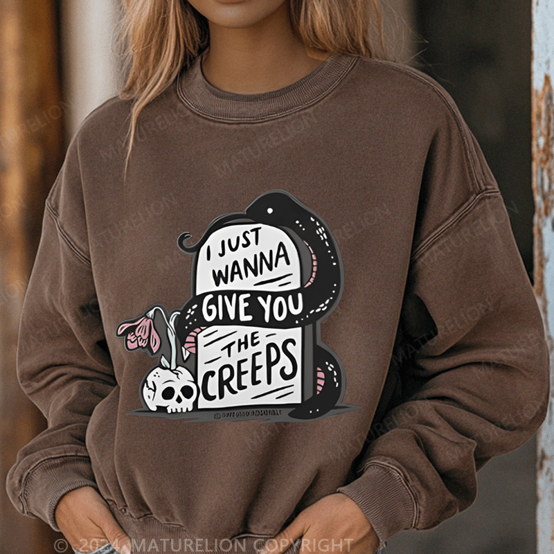 Maturelion Halloween I Just Wanna Give You The Creeps Washed Halloween Sweatshirt