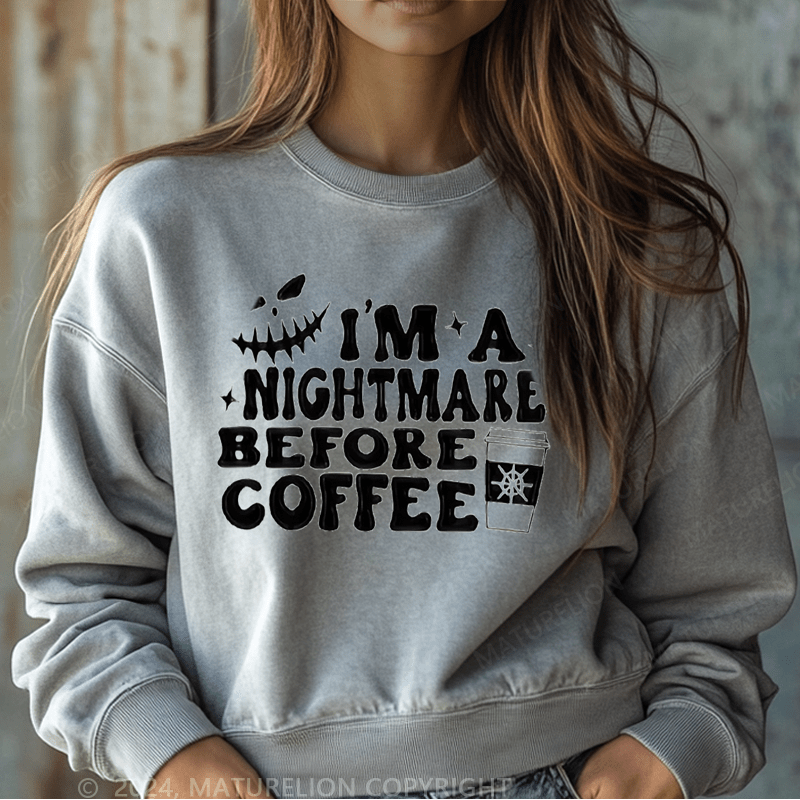 Maturelion Halloween I'm A Nightmare Before Coffee Washed Halloween Sweatshirt