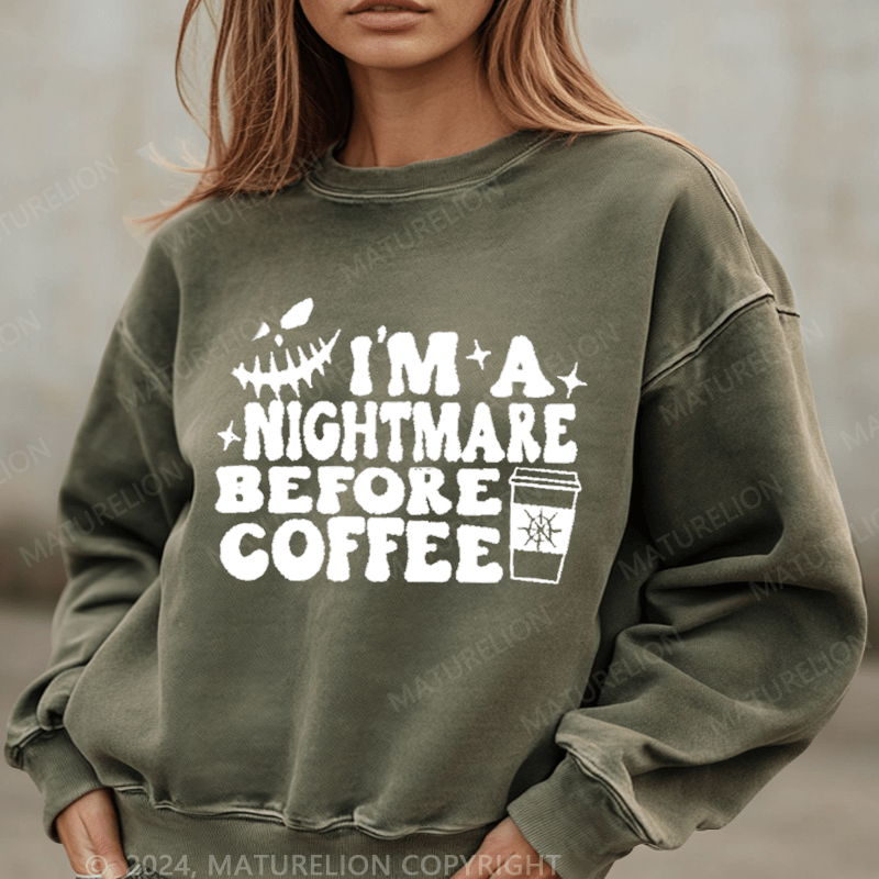 Maturelion Halloween I'm A Nightmare Before Coffee Washed Halloween Sweatshirt