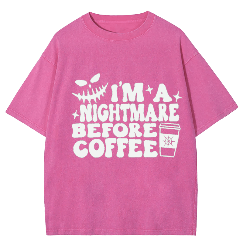 Maturelion Halloween I'm A Nightmare Before Coffee Washed T-Shirt