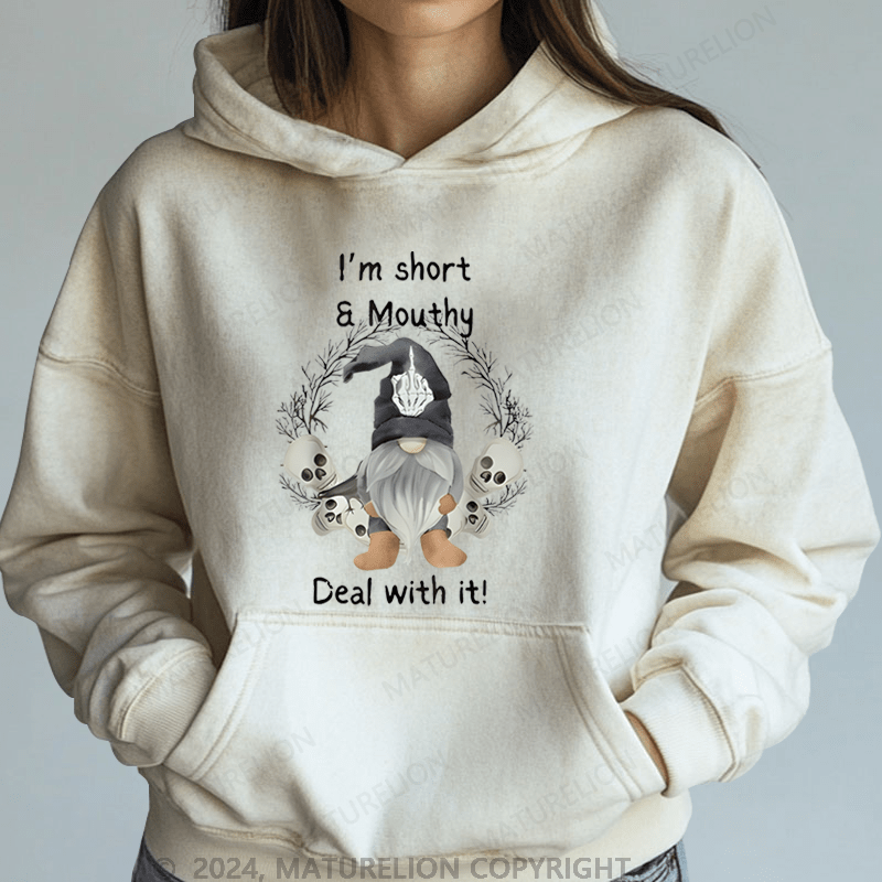 Maturelion Halloween I'm Short & Mouthy Printed Halloween Casual DTG Printing Halloween Hoodie