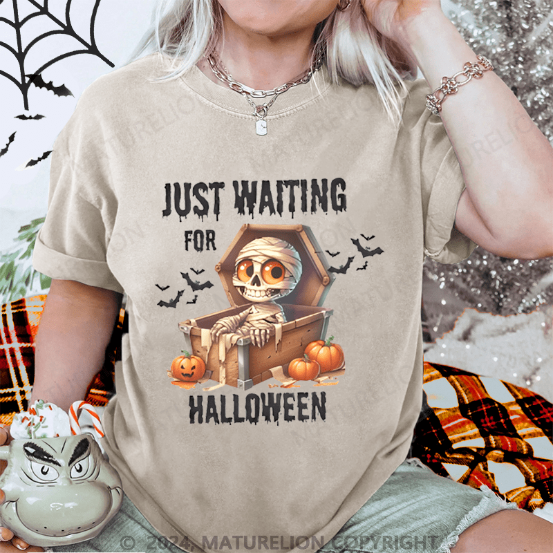 Maturelion Halloween Just Waiting for Halloween Washed T-Shirt