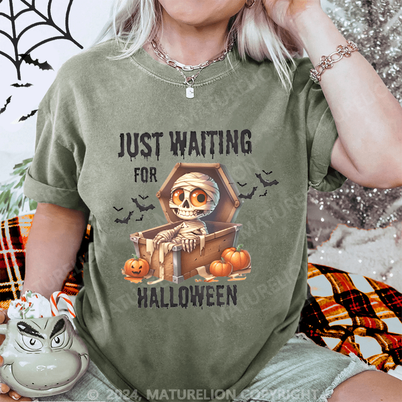 Maturelion Halloween Just Waiting for Halloween Washed T-Shirt