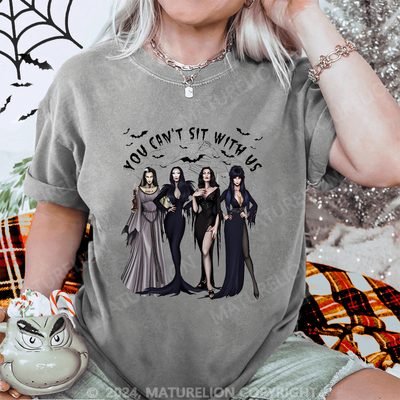 Maturelion Halloween You Cant Sit With Us Washed T-Shirt