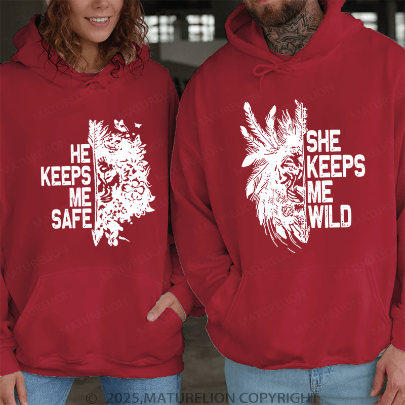 Maturelion He Keeps Me Safe & She Keeps Me Wild Couple Hoodie