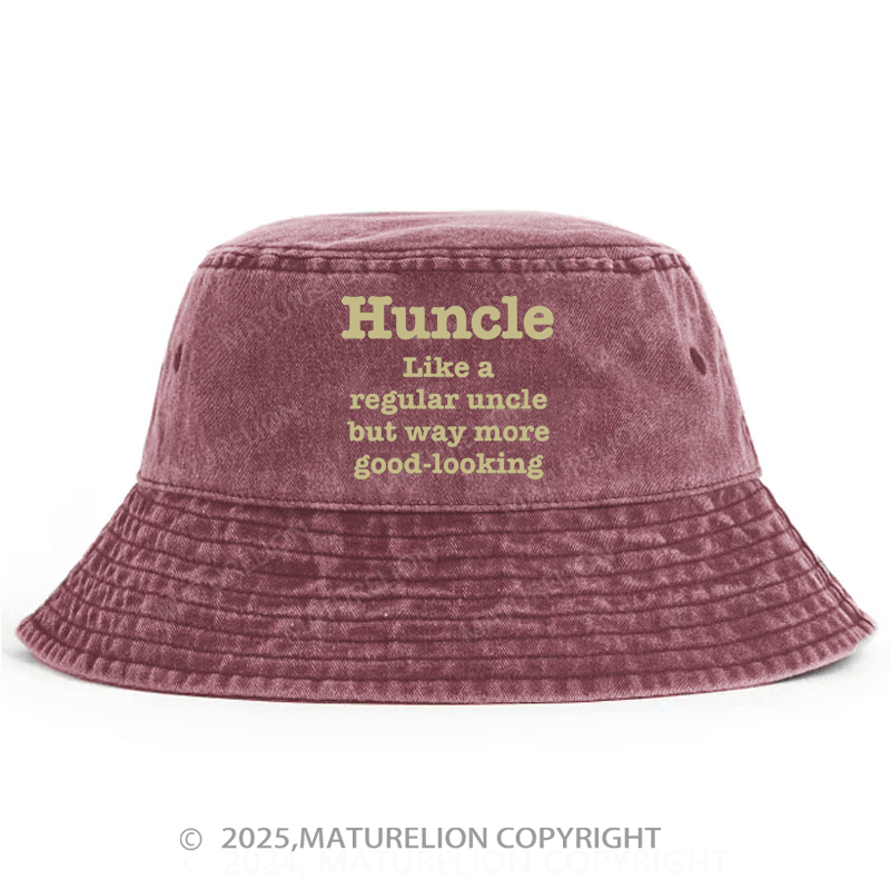 Maturelion Huncle Like A Regular Uncle But Way More Good Looking Bucket Hat