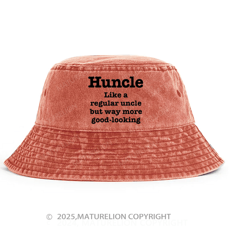 Maturelion Huncle Like A Regular Uncle But Way More Good Looking Bucket Hat