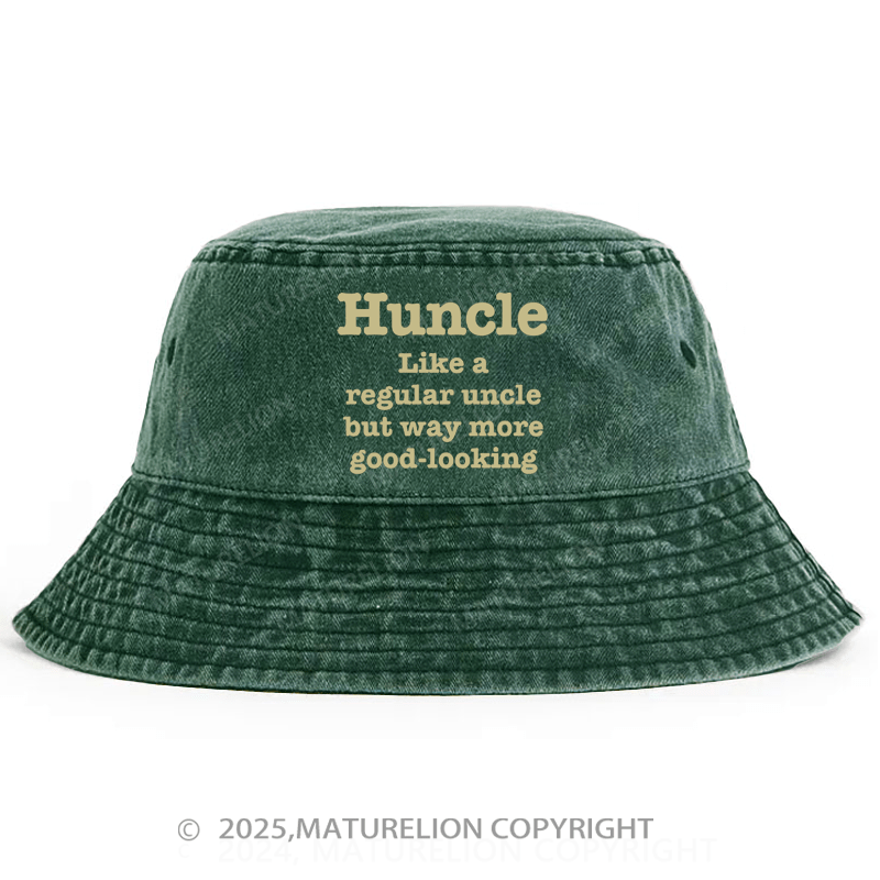 Maturelion Huncle Like A Regular Uncle But Way More Good Looking Bucket Hat