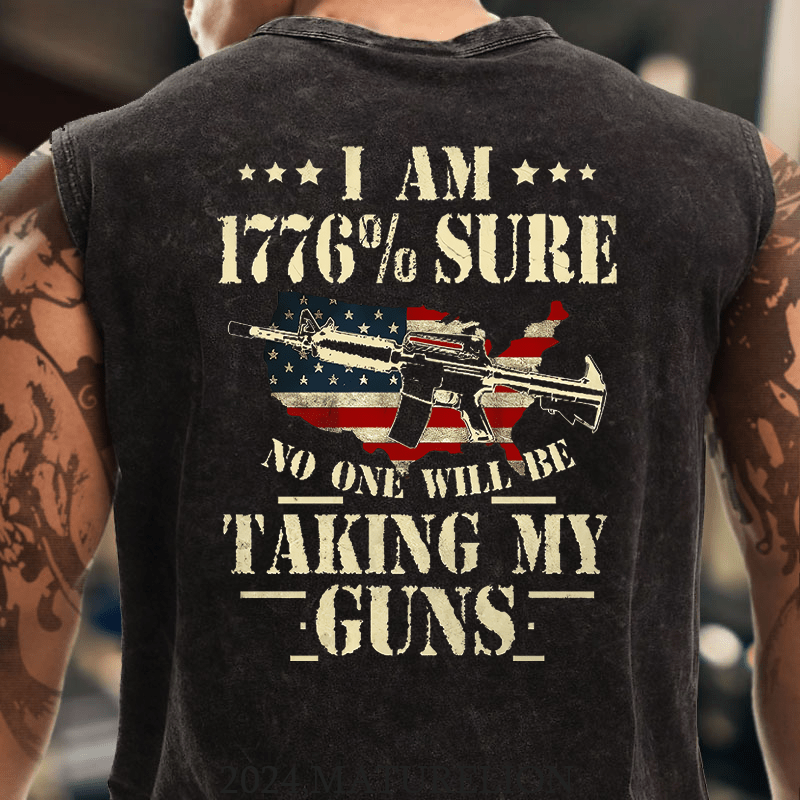 Maturelion I Am 1776 % Sure No One Will Be Taking My Guns USA Flag Tank Top