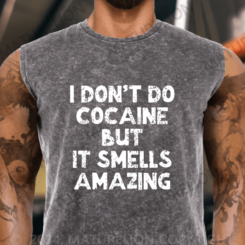 Maturelion I Don't Do Cocaine But It Smells Amazing Vintage Washed Tank Top