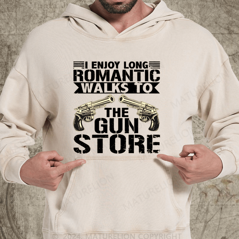 Maturelion I Enjoy Long Romantic Walks to the Gun Store Funny on Unisex Jersey Washed Hoodie