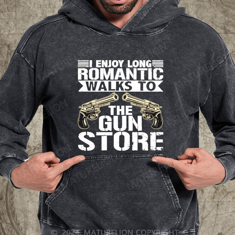 Maturelion I Enjoy Long Romantic Walks to the Gun Store Funny on Unisex Jersey Washed Hoodie