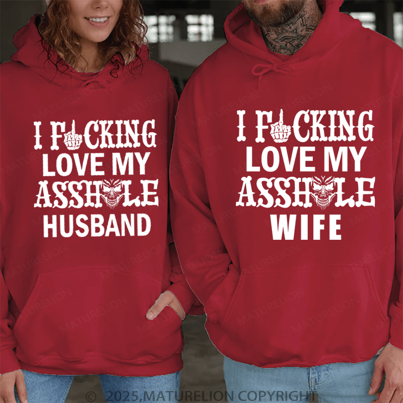 Maturelion I Fucking Love My Asshole Huaband & Wife Couple Hoodie