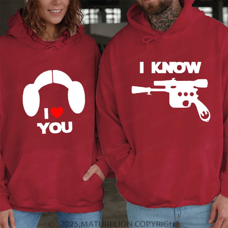 Maturelion I Love You & I Know Couple Hoodie