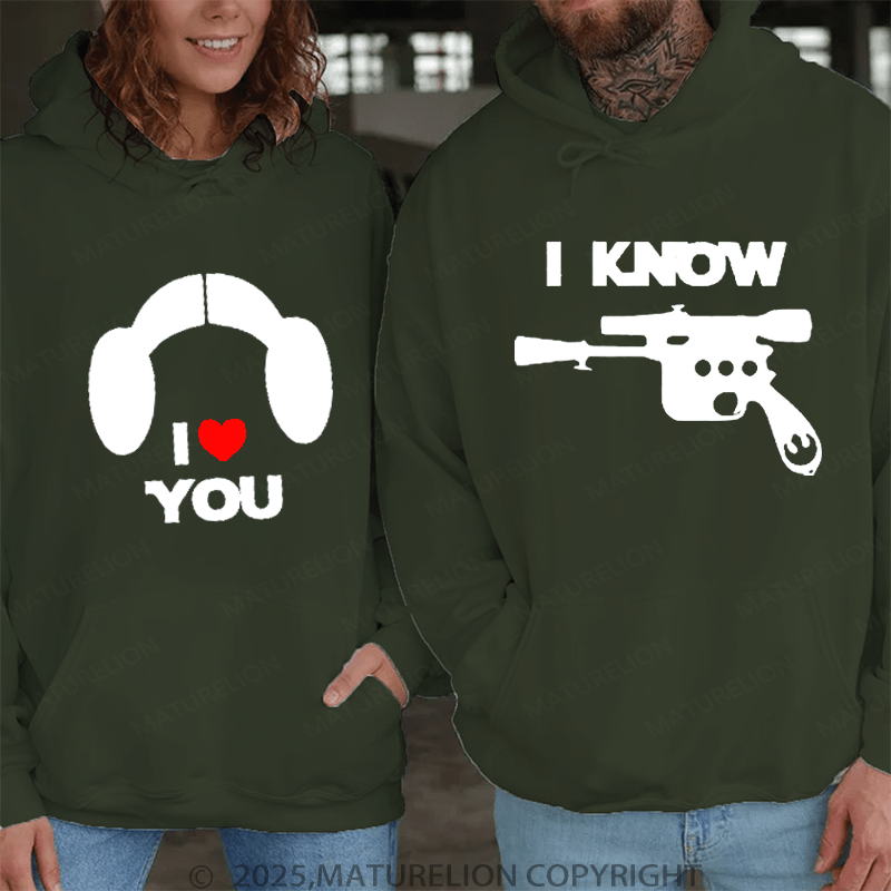 Maturelion I Love You & I Know Couple Hoodie