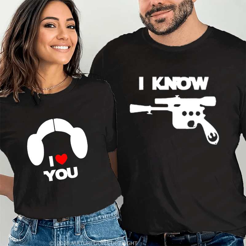 Maturelion I Love You & I Know Couple T-Shirt