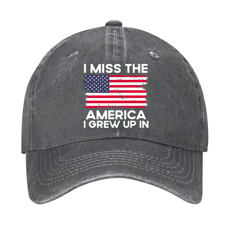 Maturelion I Miss The America I Grew Up In USA Flag Cap