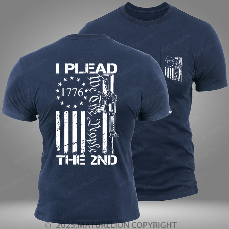 Maturelion I Plead We The People The 2nd Pocket T-Shirt