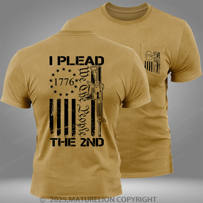 Maturelion I Plead We The People The 2nd Pocket T-Shirt