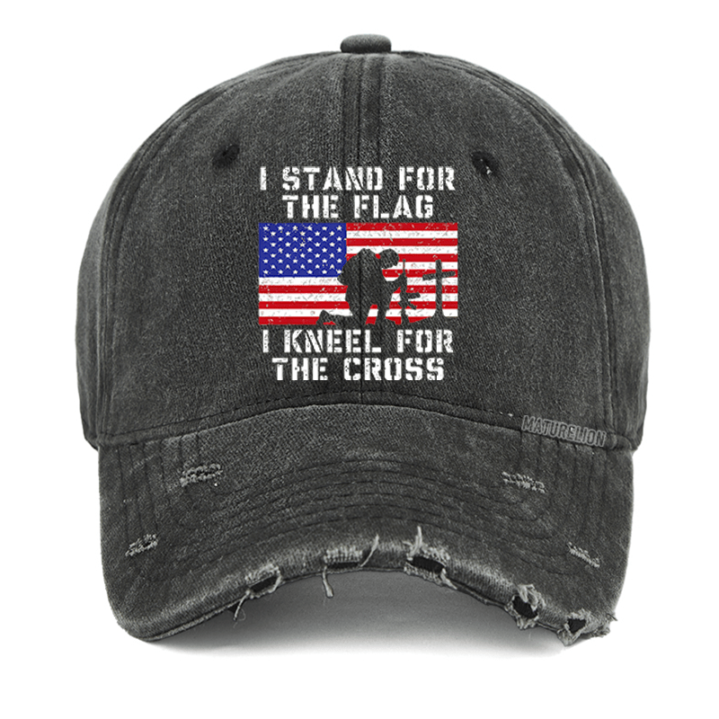 Maturelion I Stand For The Flag I Kneel For The Cross Washed Vintage Cap