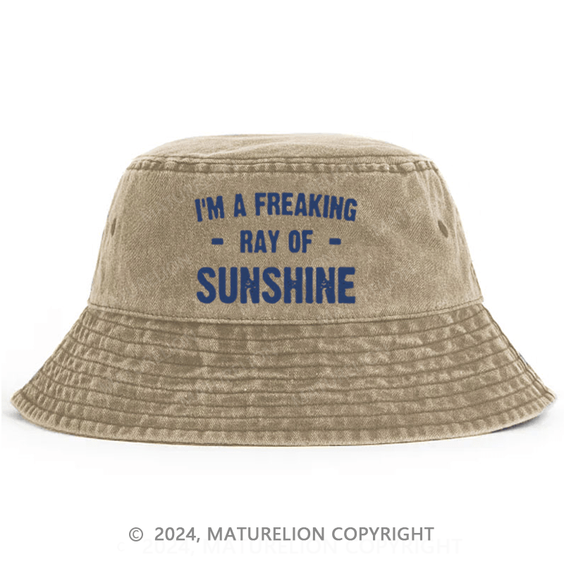 Maturelion I'm A Freaking Ray Of Sunshine Bucket Hat