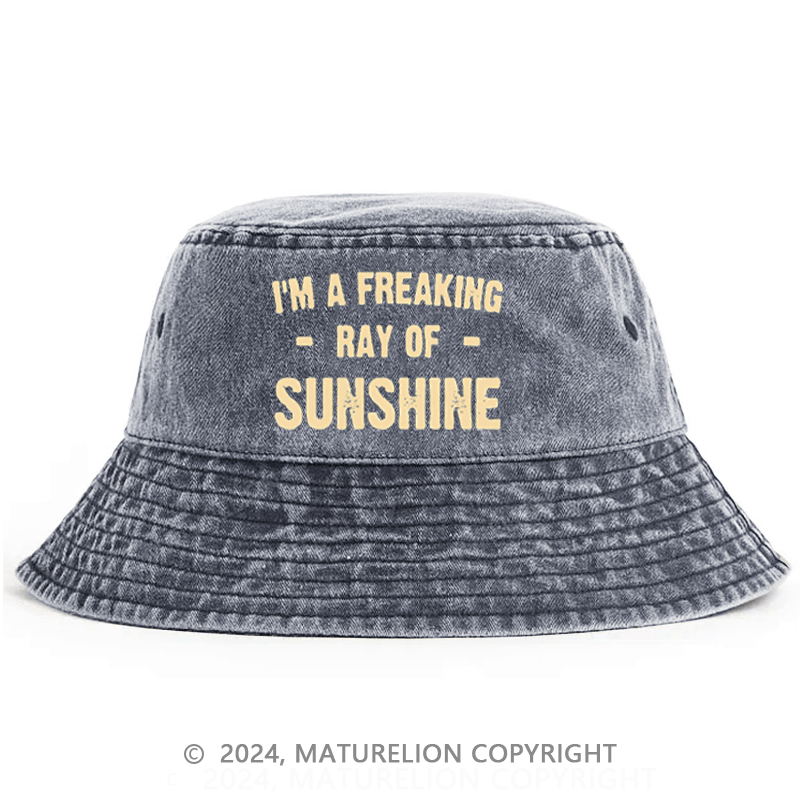 Maturelion I'm A Freaking Ray Of Sunshine Bucket Hat