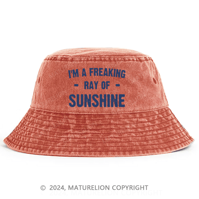 Maturelion I'm A Freaking Ray Of Sunshine Bucket Hat