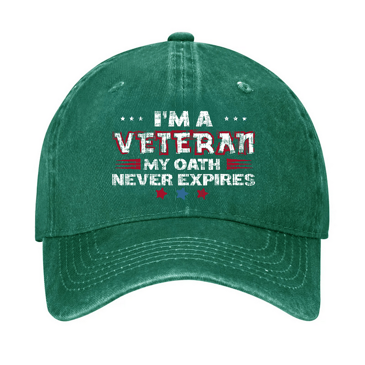 Maturelion I‘m A Veteran My Oath Never Expires Cap