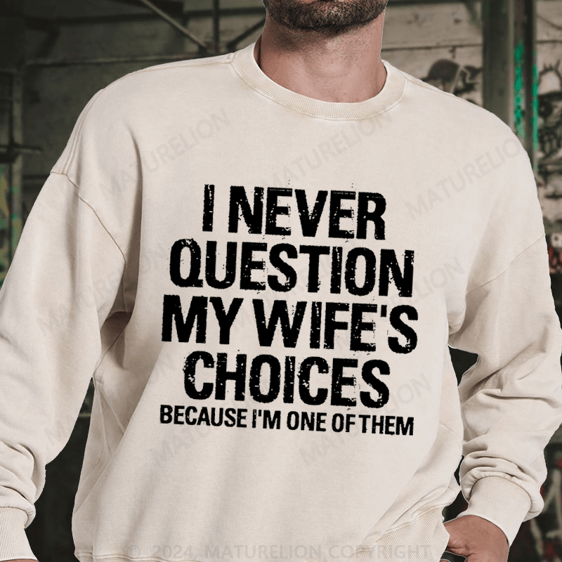 Maturelion I'm Here Because You Broke Something Funny Handyman DTG Printing Washed sweatshirt