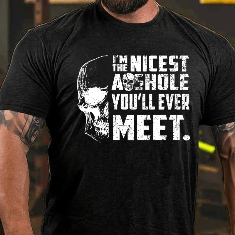 Maturelion I'm The Nicest Asshole You'll Ever Meet T-shirt