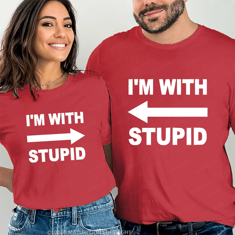 Maturelion I'm With Stupid Couple T-Shirt