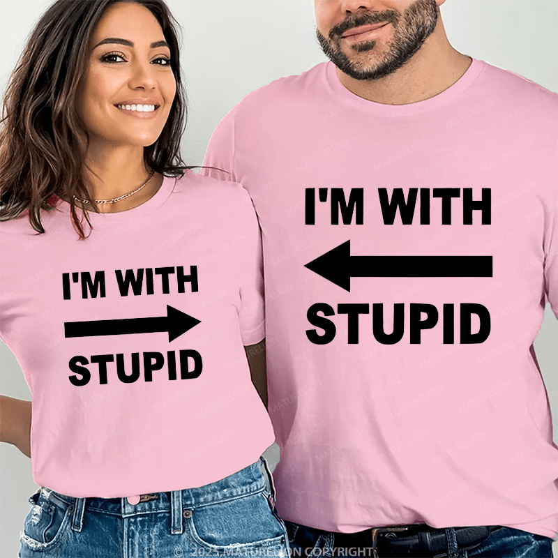 Maturelion I'm With Stupid Couple T-Shirt