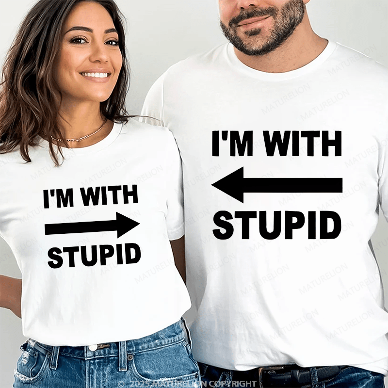 Maturelion I'm With Stupid Couple T-Shirt