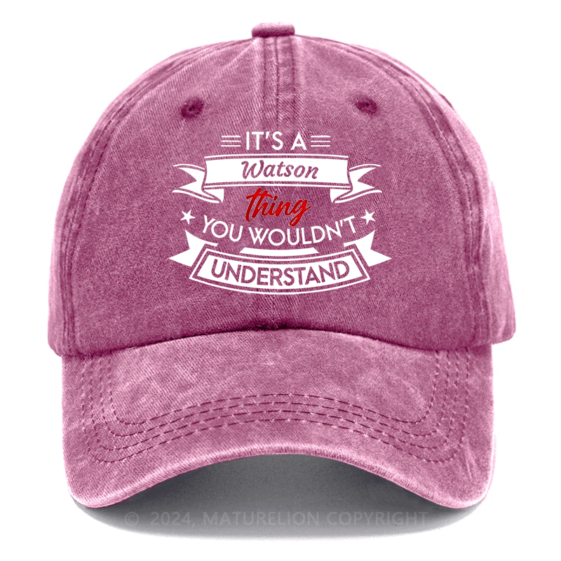 Maturelion It's A Your Name Thing You Wouldn't Understand Custom Cap