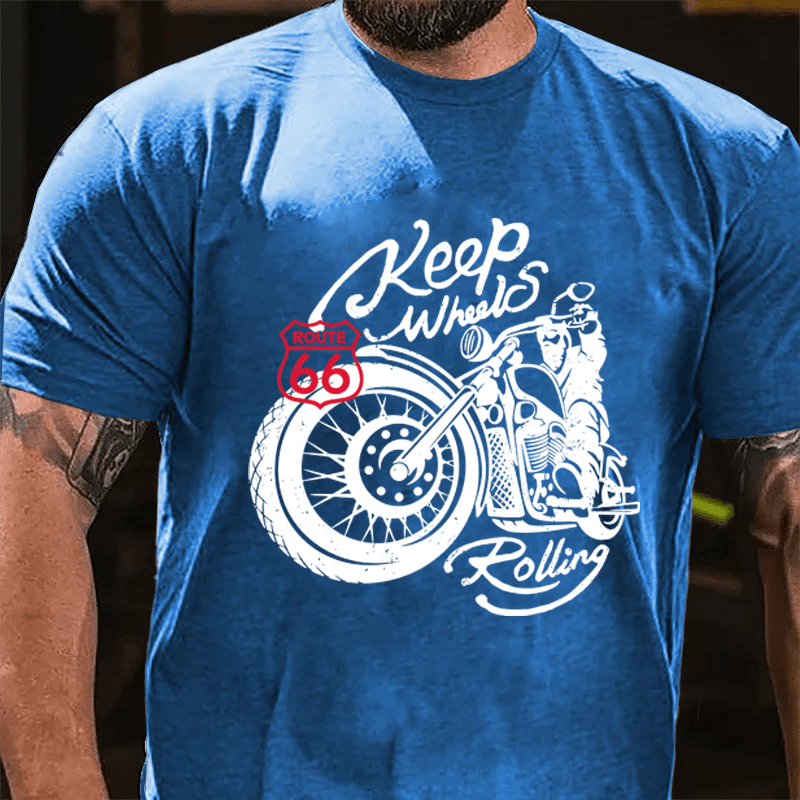 Maturelion  Keep Wheels Rolling Cotton T-Shirt