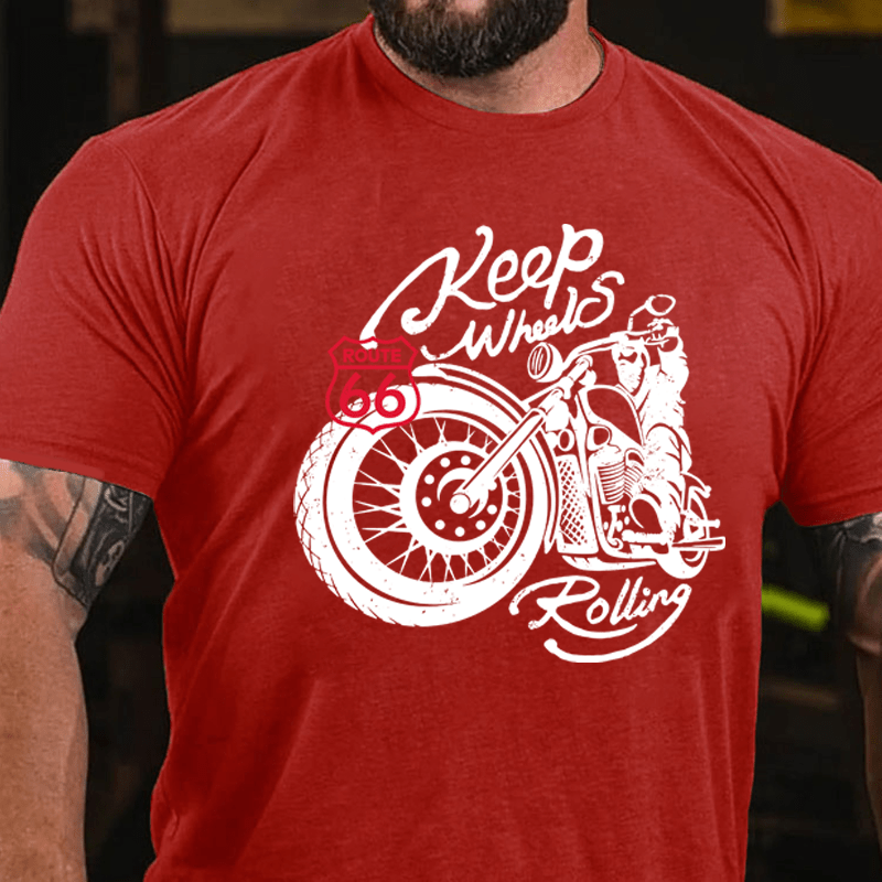 Maturelion  Keep Wheels Rolling Cotton T-Shirt