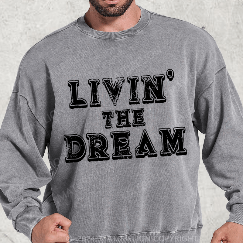 Maturelion LIVIN' THE DREAM Washed Sweatshirt