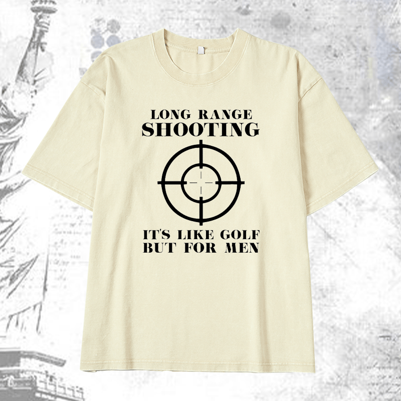 Maturelion Long Range Shooting It's Like Golf But For Men DTG Printing Washed  Cotton T-shirt