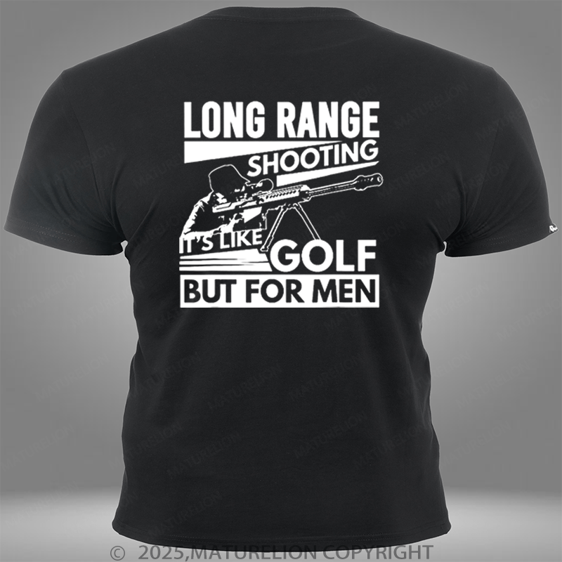 Maturelion Long Range Shooting It's Like Golf But For Men Pocket T-Shirt