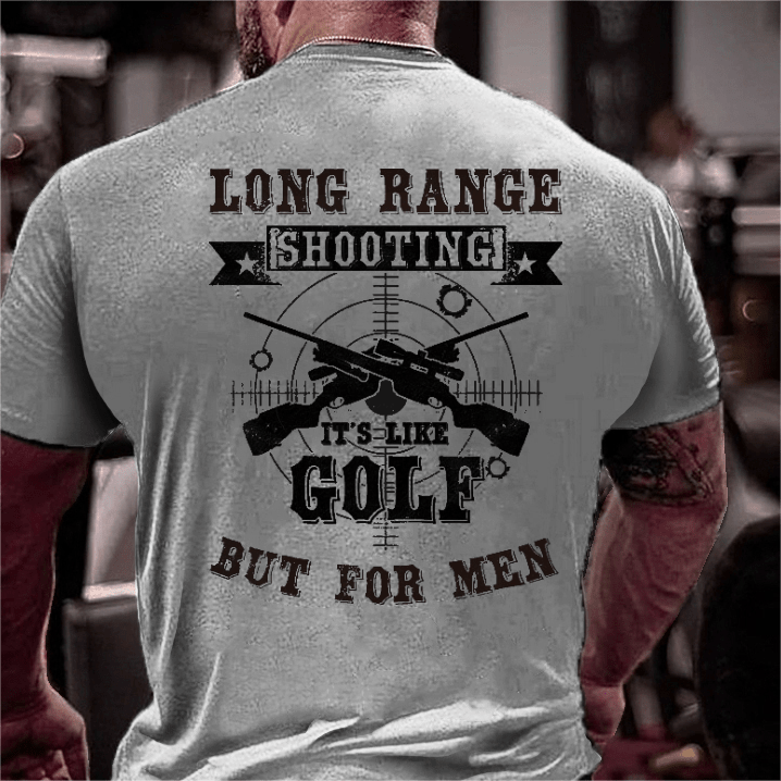 Maturelion Long Range Shooting It's Like Golf But For Men Print T-shirt