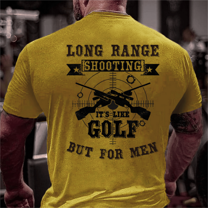 Maturelion Long Range Shooting It's Like Golf But For Men Print T-shirt