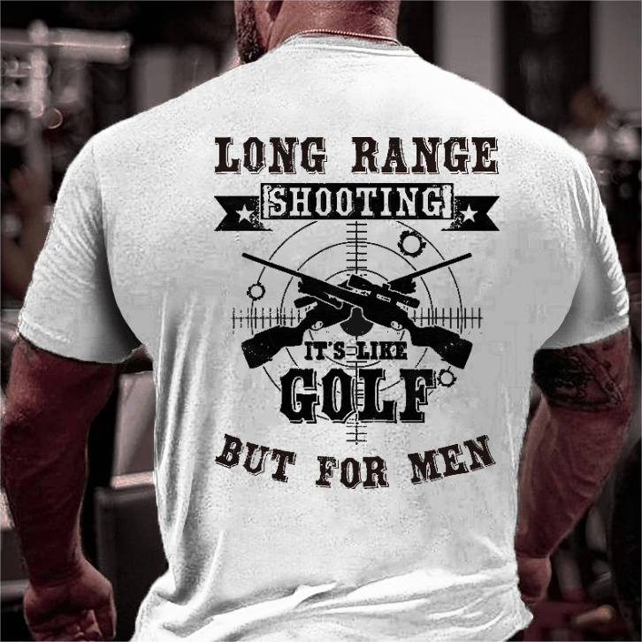 Maturelion Long Range Shooting It's Like Golf But For Men Print T-shirt