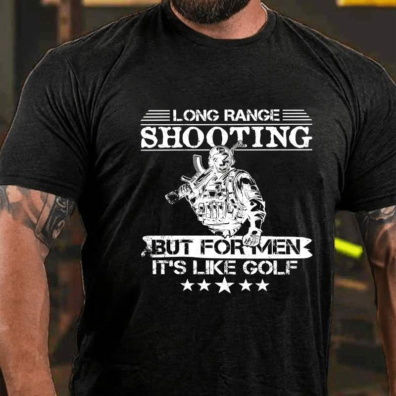 Maturelion Long Range Shooting It's Like Golf But For Men T-shirt