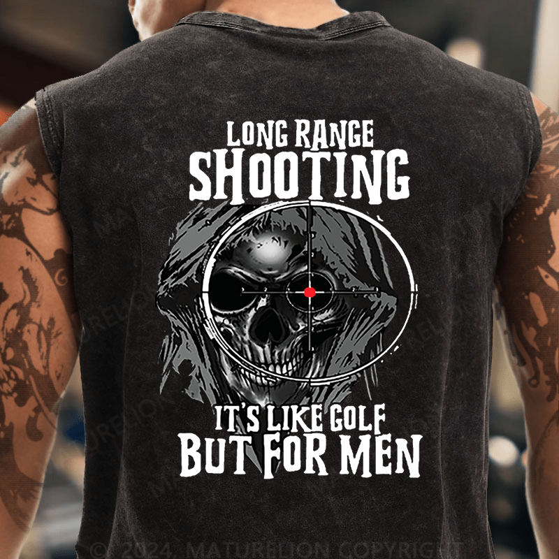 Maturelion Long Range Shooting It's Like Golf But For Men Tank Top