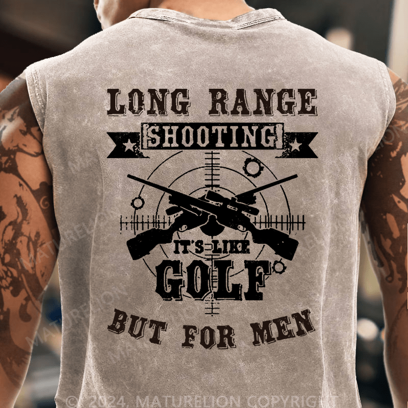 Maturelion Long Range Shooting It's Like Golf But For Men Vintage Washed Tank Top